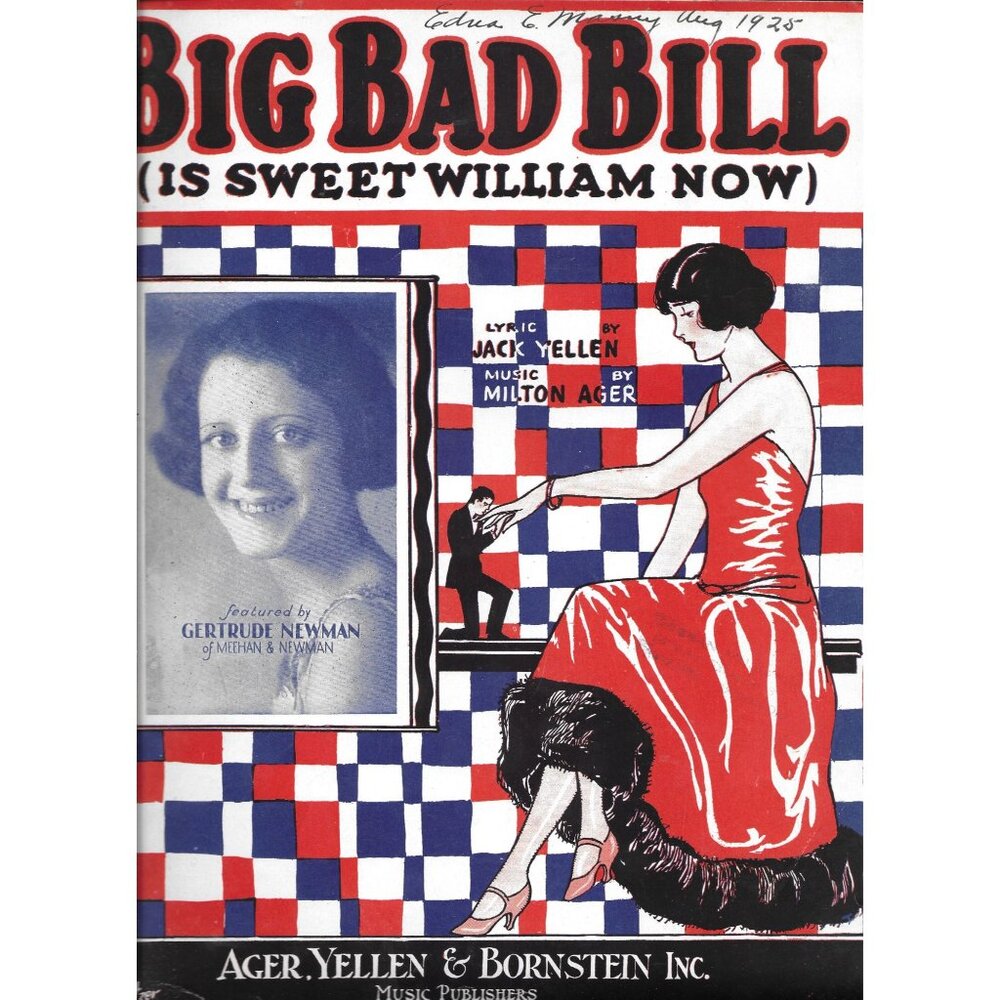 Big Bad Bill (Is Sweet William Now) 1924 Sheet Music By Jack Yellen Milton Ager